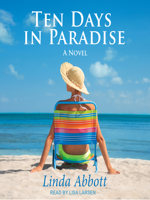 Title details for Ten Days In Paradise by Linda Abbott - Available